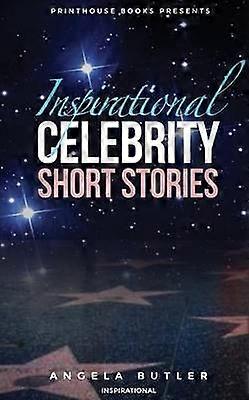 Inspirational Celebrity Short Stories