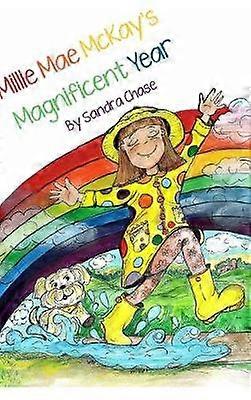 Millie Mae Mckay's Magnificent Year