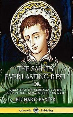 The Saints' Everlasting Rest