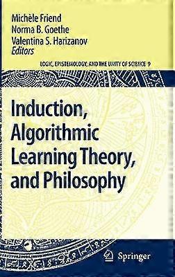 Induction Algorithmic Learning Theory and Philosophy