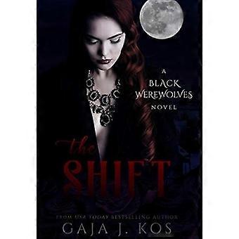 The Shift - Gaja J. Kos
