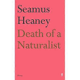 Death of a Naturalist