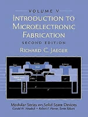 Introduction to Microelectronic Fabrication