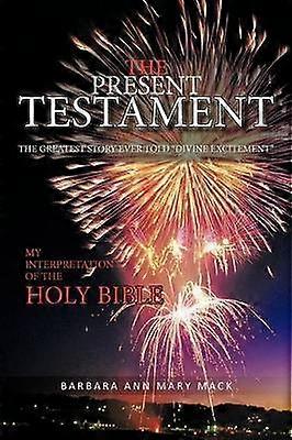 THE Present Testament Volume Two