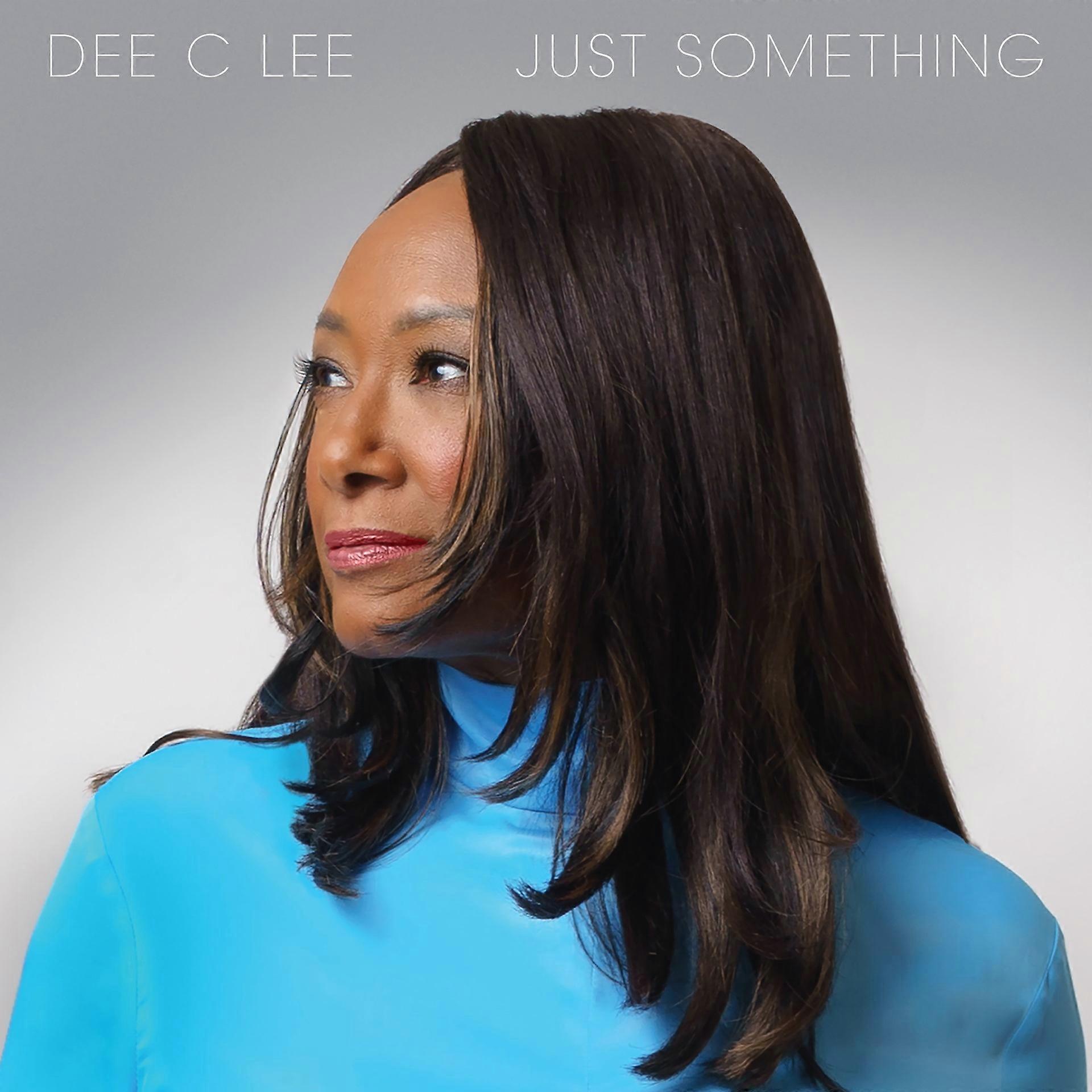 Dee C Lee - Just Something  [VINYL]