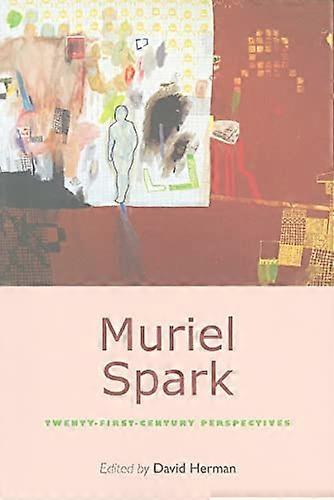 Muriel Spark: Twenty First Century Perspectives