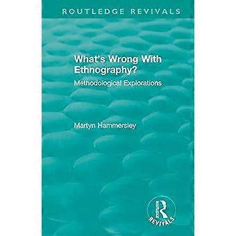Routledge Revivals: Hvad er der galt med etnografi?  (1992): Metodologiske undersøgelser