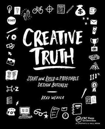 Creative Truth: Start & Build a Profitable Design Business