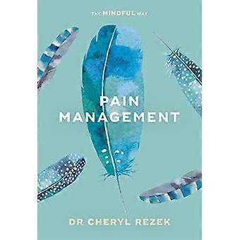 Pain Management: Sheldon Mindfulness