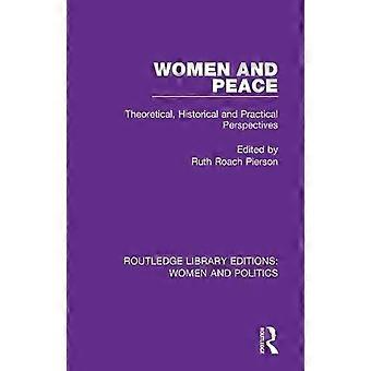 Frauen und Frieden: Theoretische, historische und praktische Perspektiven – Taylor & Francis Ltd.