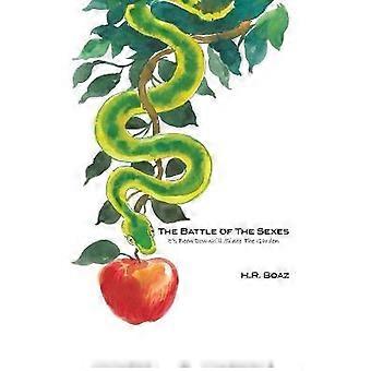 The Battle Of The Sexes It's Been Downhill Since The Garden - H.R. Boaz - Paperback - en Book