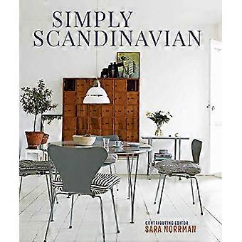 Simply Scandinavian Calm Comfortable and Uncluttered Homes