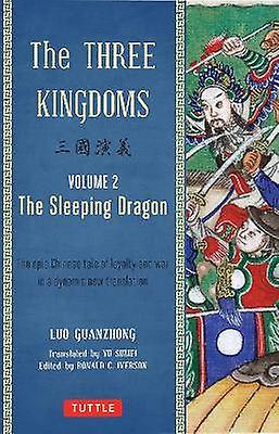 The Three Kingdoms Volume 2: The Sleeping Dragon