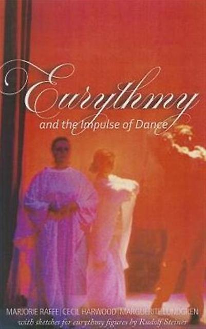 Eurythmy And The Impulse Of Dance by Marguerite Lundgren Paperback