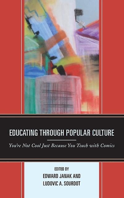 Educating Through Popular Culture Hardback Book