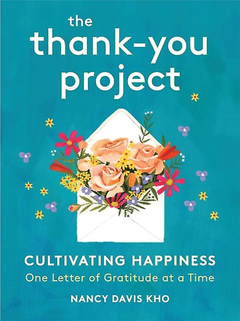 The Thankyou Project by Nancy Davis Kho Hardback Book