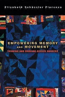 Empowering Memory and Movement