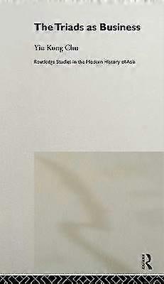 The Triads as Business