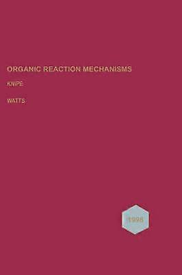 Organic Reaction Mechanisms 1998