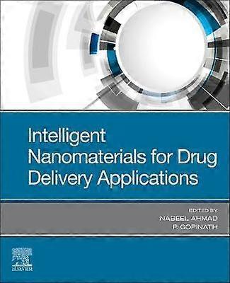 Intelligent Nanomaterials for Drug Delivery Applications