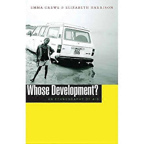 Wessen Entwicklung?: Ethnographie der Hilfe