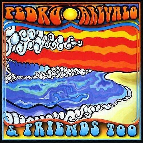 Arevalo Pedro And Friends Too CD
