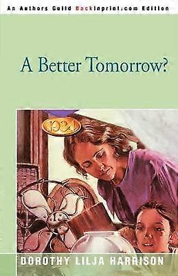 A Better Tomorrow