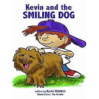 Kevin and the Smiling Dog