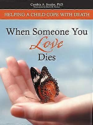 When Someone You Love Dies