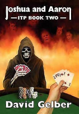 Joshua and Aaron ITP Book Two