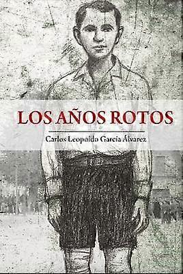 Los años rotos
