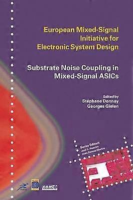 Substrate Noise Coupling in Mixed-Signal ASICs