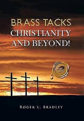 Brass Tacks Christianity and Beyond