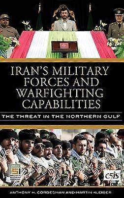 Iran's Military Forces and Warfighting Capabilities