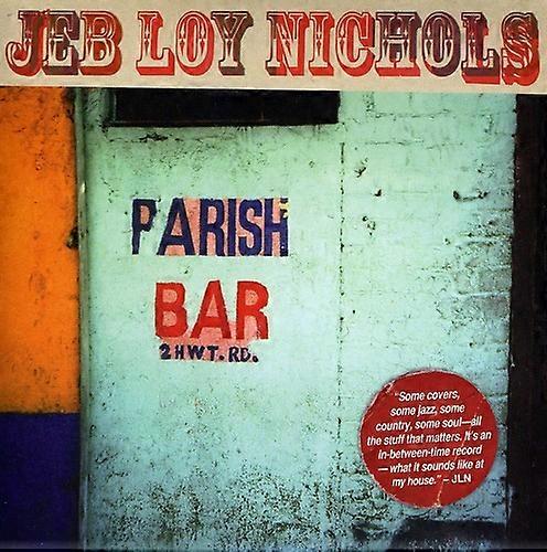 Jeb Loy Nichols - Parish Bar  [COMPACT DISCS] USA import