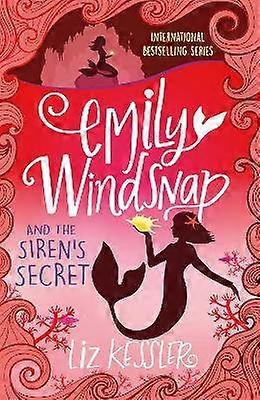 Emily Windsnap and the Siren's Secret