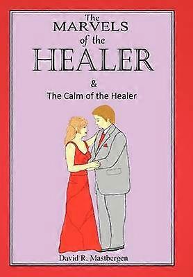 Minunile vindecătorului Calmul vindecătorului