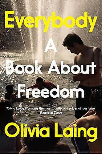 Everybody A Book About Freedom
