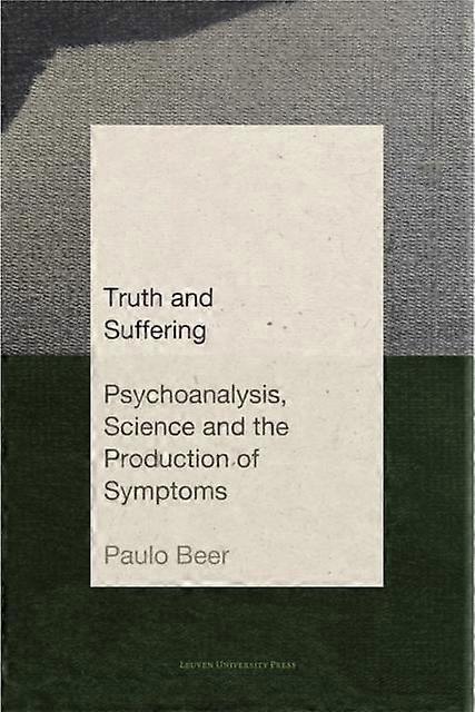 Truth And Suffering by Paulo Beer Paperback