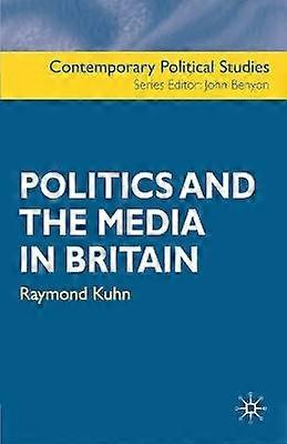 Politics and the Media in Britain