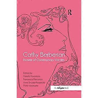 Cathy Berberian: Pioner innen moderne vokalitet