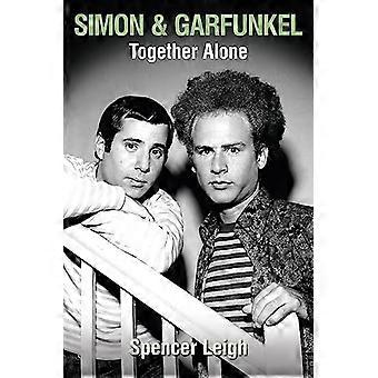 Simon & Garfunkel: Zusammen allein