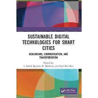 Tecnologie digitali sostenibili per le città intelligenti: sanità, comunicazione e trasporti