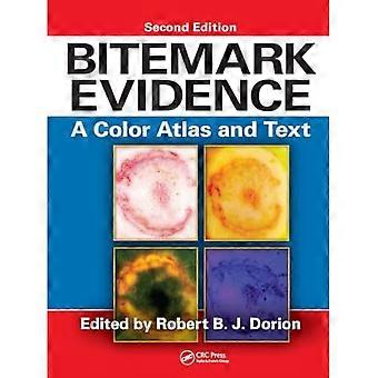 Bitemark Evidence: un atlante a colori e testo, 2a edizione