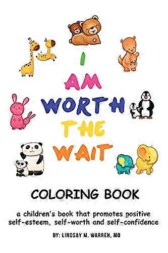 I am Worth the Wait
