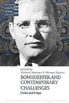 Bonhoeffer and Contemporary Challenges