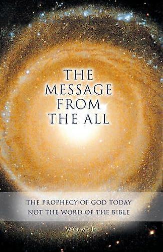 The Message from the All Volume 1