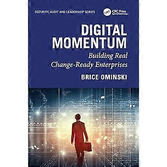 Digital Momentum Building Real Change Ready Enterprises