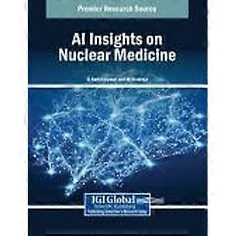 Ai insights on nuclear medicine