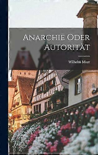 Anarchie oder autoritt